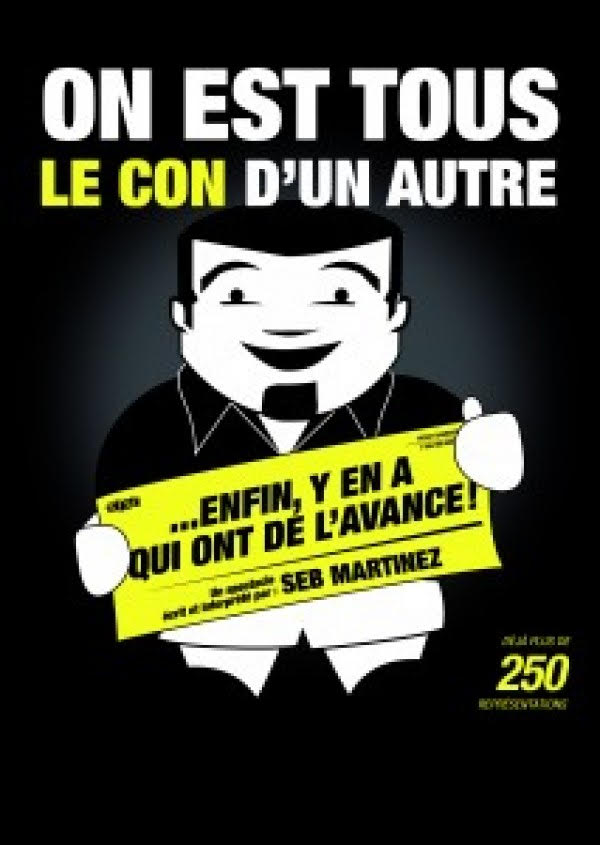 On est tous le con d'un autre
